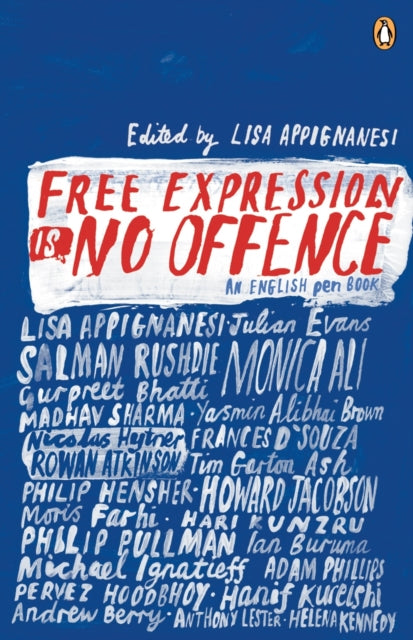 Book cover of: Free Expression is No Offence. By: Lisa Appignanesi   