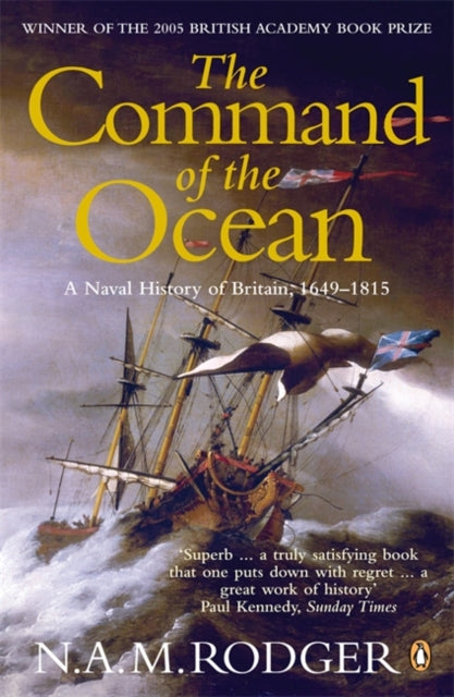 Command of the Ocean, A Naval History of Britain 1649-1815