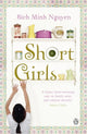 Book cover of: Short Girls. By: Bich Minh Nguyen