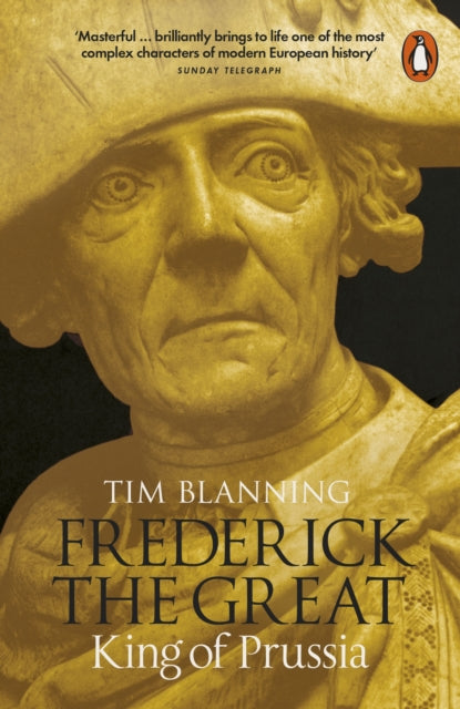 Book cover of: Frederick the Great. By: Tim Blanning