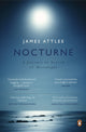 Book cover of: Nocturne. By: James Attlee