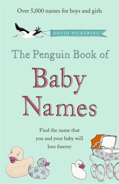 Book cover of: Penguin Book of Baby Names. By: Pickering, David