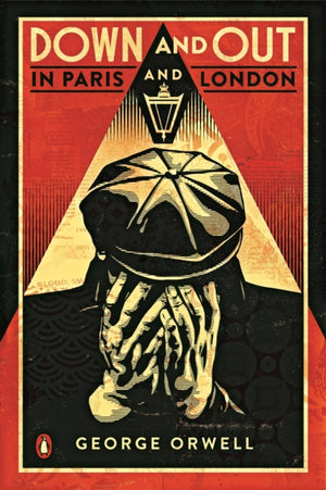 Down and Out in Paris and London, The classic reimagined with cover art by Shepard Fairey