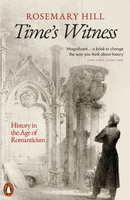Book cover of: Time's Witness. By: Rosemary Hill