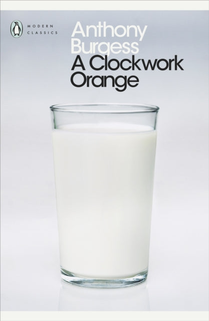 Clockwork Orange 9780141182605 Anthony Burgess