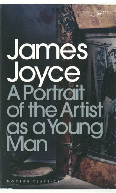 Portrait of the Artist as a Young Man 9780141182667 James Joyce