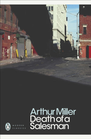 Death of a Salesman, Certain Private Conversations in Two Acts and a Requiem