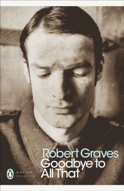 Goodbye to All That 9780141184593 Robert Graves