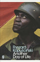 Book cover of: Another Day of Life. By: Ryszard Kapuściński