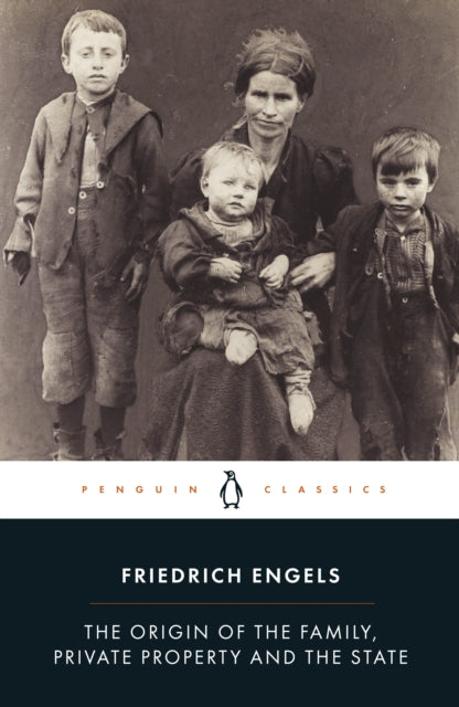 Book cover of: Origin of the Family, Private Property and the State