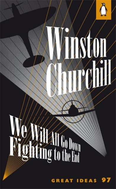 Book cover of: We Will All Go Down Fighting to the End