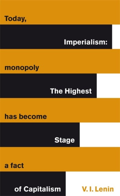 Imperialism: The Highest Stage of Capitalism 9780141192567 Vladimir Il’ich Lenin