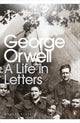 Book cover of: George Orwell: A Life in Letters. By: George Orwell