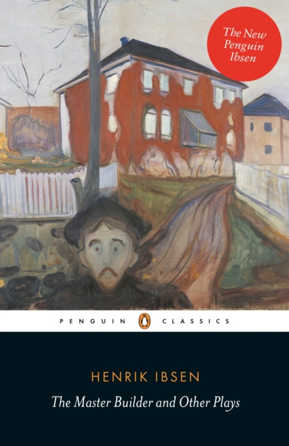 Book cover of: The Master Builder and Other Plays. By: Henrik Ibsen