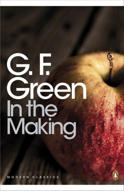 Book cover of: In the Making. By: G. F. Green