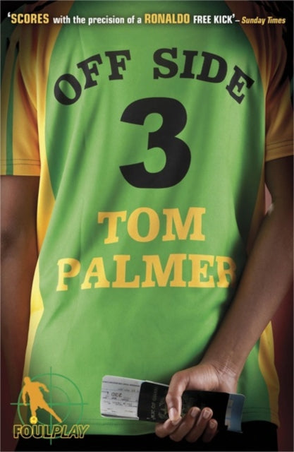 Book cover of: Foul Play: Off Side. By: Tom Palmer