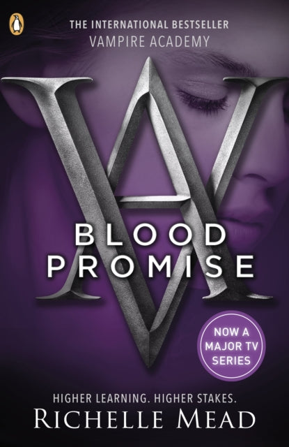 Book cover of: Vampire Academy: Blood Promise (book 4). By: Richelle Mead