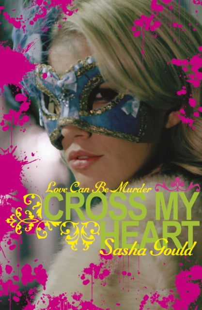 Book cover of: Cross My Heart. By: Sasha Gould