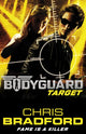 Book cover of: Bodyguard: Target (Book 4). By: Chris Bradford