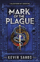Book cover of: Mark of the Plague (A Blackthorn Key adventure). By: KEVIN SANDS