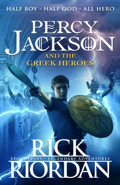 Percy Jackson and the Greek Heroes 9780141362250 Rick Riordan
