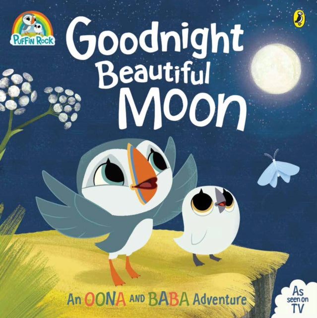 Puffin Rock: Goodnight Beautiful Moon 9780141369143 Puffin