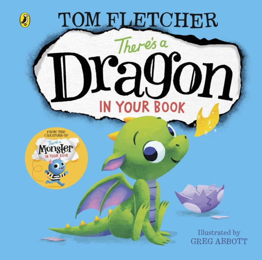 Book cover of: There's a Dragon in Your Book. By: Tom Fletcher