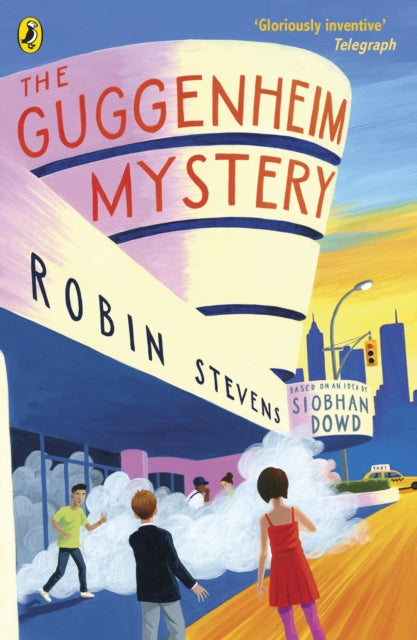 Guggenheim Mystery 9780141377032 Robin Stevens and Siobhan Dowd; Robin Stevens and Siobhan Dowd; Robin Stevens and Siobhan Dowd