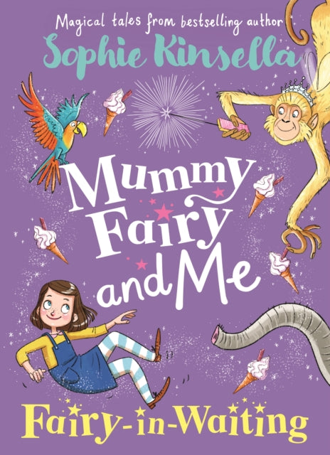 Mummy Fairy and Me: Fairy-in-Waiting 9780141377896 Sophie Kinsella