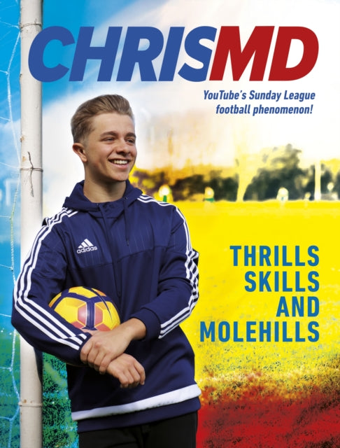 Book cover of: Thrills, Skills and Molehills