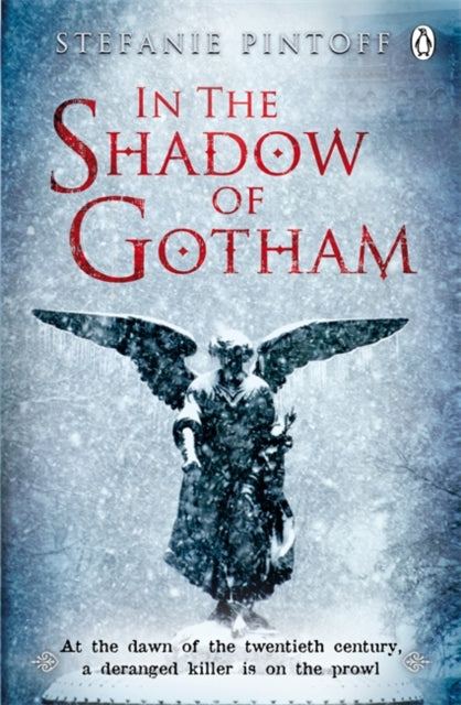 Book cover of: In the Shadow of Gotham. By: Stefanie Pintoff