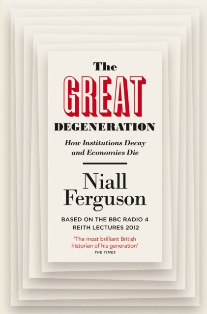 The Great Degeneration