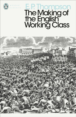 Making of the English Working Class