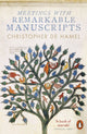 Meetings with Remarkable Manuscripts 9780141977492 Christopher de Hamel