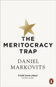 Book cover of: Meritocracy Trap. By: Daniel Markovits