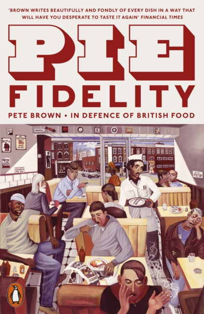 Book cover of: Pie Fidelity. By: Pete Brown