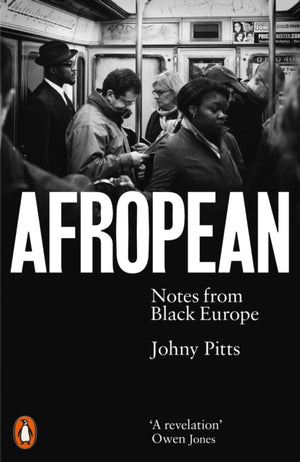 Afropean, Notes from Black Europe