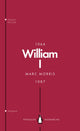 William I (Penguin Monarchs), England's Conqueror 9780141987460 Marc Morris
