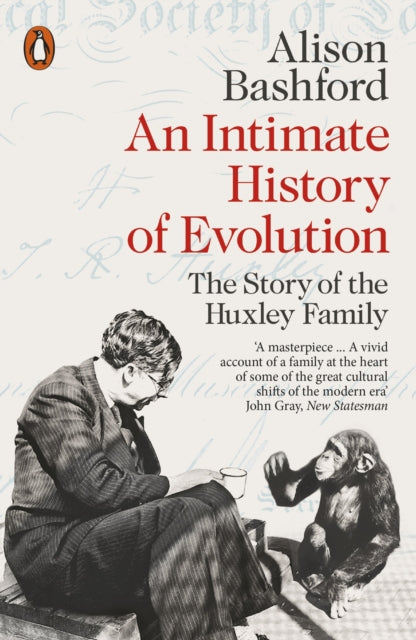 Book cover of: An Intimate History of Evolution. By: Alison Bashford