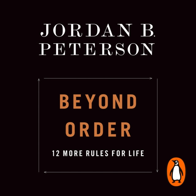 Book cover of: Beyond Order. By: Jordan B. Peterson