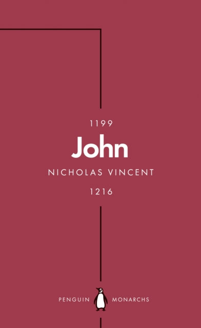 Book cover of: John (Penguin Monarchs). By: Nicholas Vincent