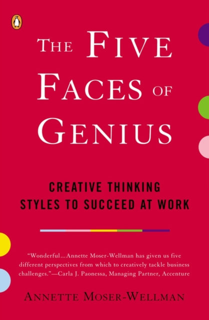 Book cover of: Five Faces of Genius. By: Annette Moser-Wellman