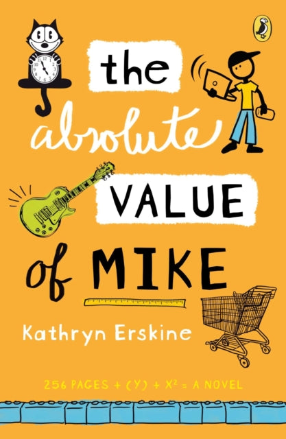 Book cover of: Absolute Value of Mike. By: Kathryn Erskine
