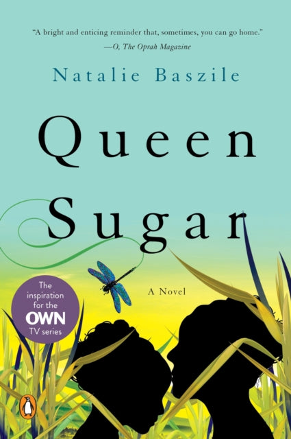 Book cover of: Queen Sugar. By: Natalie Baszile