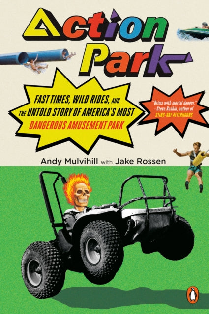 Book cover of: Action Park. By: Andy Mulvihill