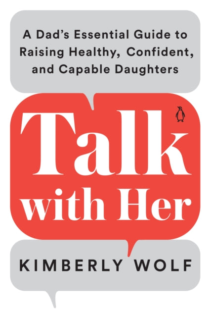 Book cover of: Talk with Her. By: Kimberly Wolf