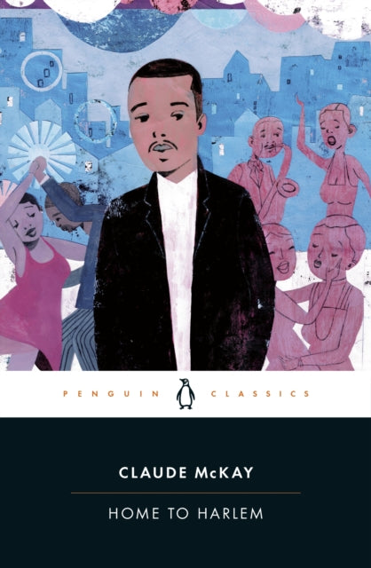 Home to Harlem 9780143138587 Claude McKay
