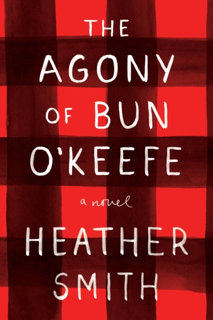 Book cover of: Agony of Bun O'Keefe. By: Heather T. Smith