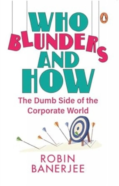 Book cover of: Who Blunders and How