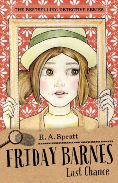 Book cover of: Friday Barnes 11: Last Chance. By: R. A. Spratt